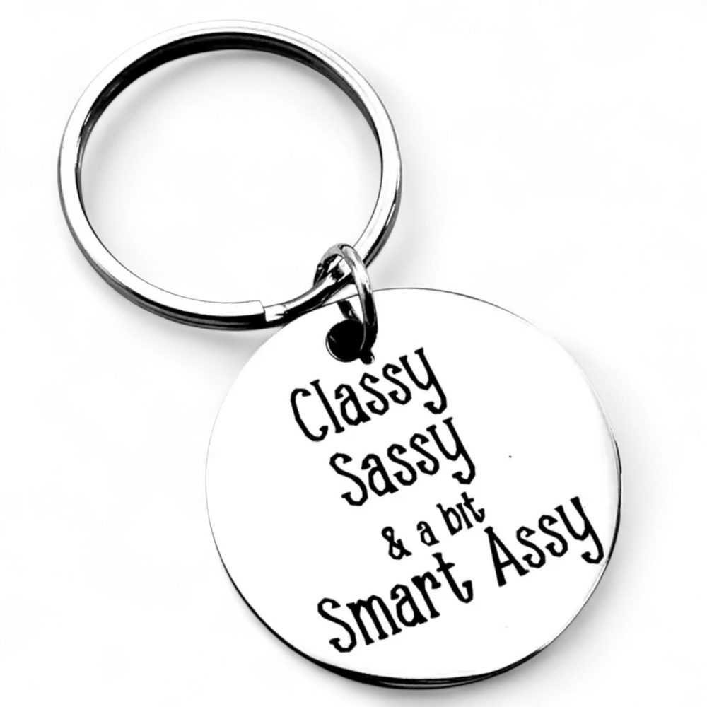 Keychain Silver Toned - Classy Sassy - Funny Accessory